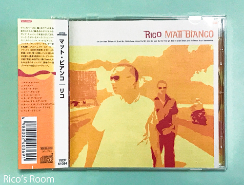 Rico's Room2:R 私の宝物♪CD『Rico／MATT BIANCO（リコ／マット・ビアンコ）』＆新作『GRAVITY』リリースの巻♪